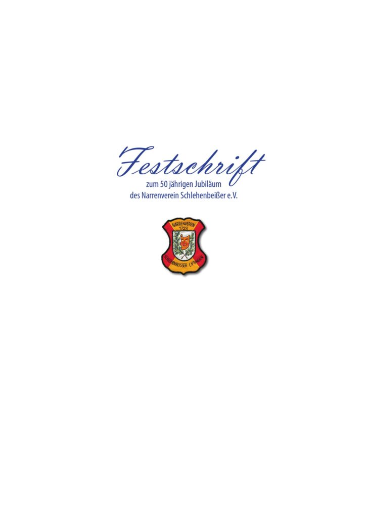 Festschrift 50 Jahre Narrenverein Schlehenbeisser